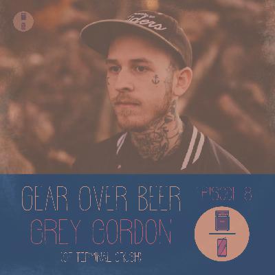 Ep. 08 - Grey Gordon