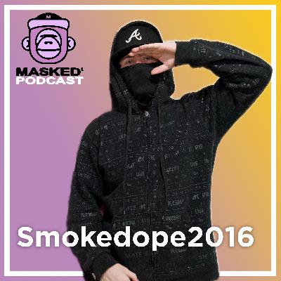 Smokedope2016 Interview - Masked Gorilla Podcast