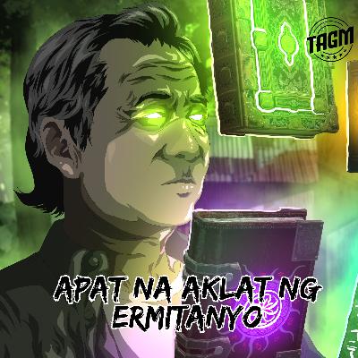 Episode 175 : Apat Na Aklat Ng Ermitanyo Episode 175 : Apat Na Aklat Ng Ermitanyo