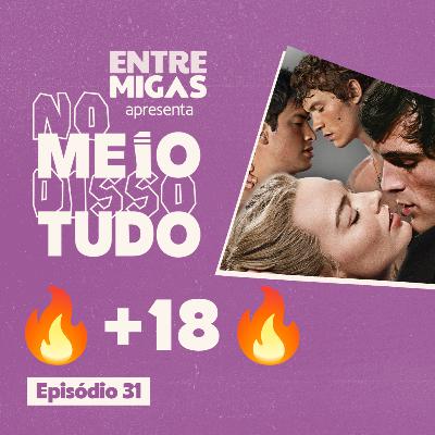 S4F4D3ZA CHIQUE! O NOVO S3X0 DA CULTURA POP | No Meio Disso Tudo Podcast Ep31