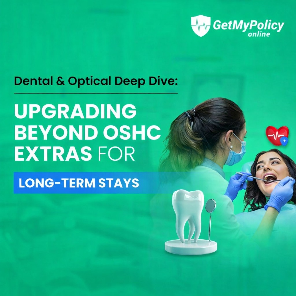 Dental & Optical Deep Dive: Upgrading Beyond OSHC Extras for Long-Term Stays