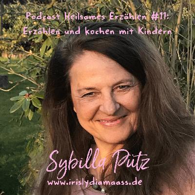 Episode 11: Interview mit Sybilla Pütz Episode 11: Interview mit Sybilla Pütz
