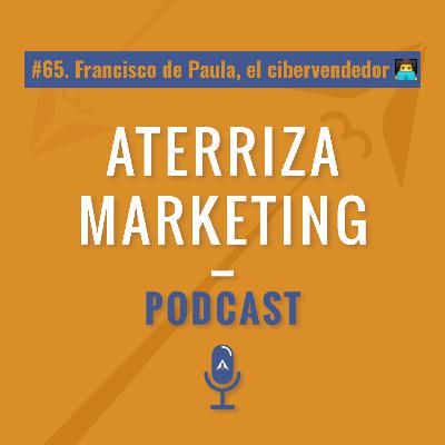 #65.Francisco de Paula, el cibervendedor