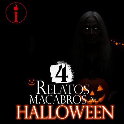 4 ATERRADORAS HISTORIAS DE HALLOWEEN CON EXPERIENCIA PARANORMAL │ INFRAMUNDO RELATOS