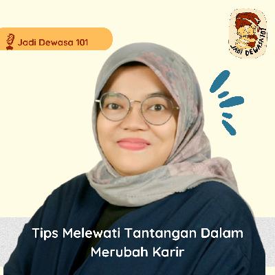Tips Melewati Tantangan Dalam Merubah Karir