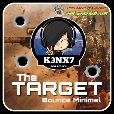 K3NX7 - The Target [Minimal Bounce]