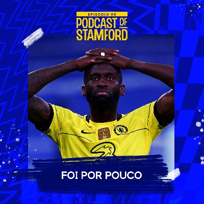 #69 - Foi por pouco #69 - Foi por pouco