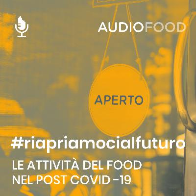 #1 Le attività del food riaprono: come organizzare il cambiamento dopo l’emergenza?