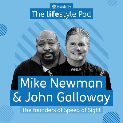 The life changing thrill of moving at speed with Mike Newman and John Galloway