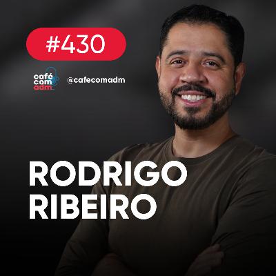 O plano da Sankhya para a inovação contínua, com Rodrigo Ribeiro | Café com ADM 430