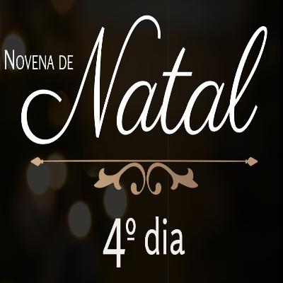 04º Dia da Novena de Natal