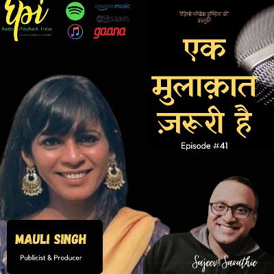 Mauli Singh ।। Film Producer and Publicist ।। Sajeev Sarathie ।। Ek Mulakaat