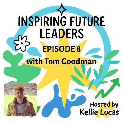 Episode Eight: The One with Tom Goodman