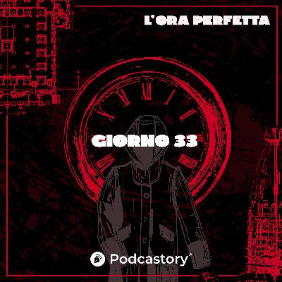 Giorno 33