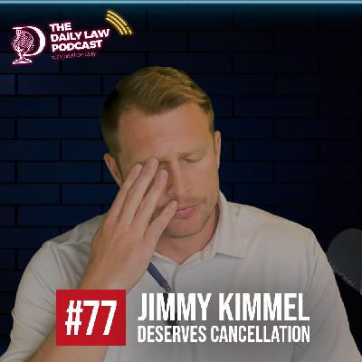 Jimmy Kimmel Deserves Cancellation Jimmy Kimmel Deserves Cancellation