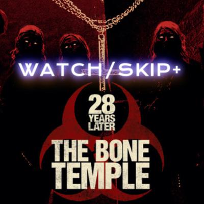 Episode 153: 28 Years Later: The Bone Temple SPOILER FREE Episode 153: 28 Years Later: The Bone Temple SPOILER FREE