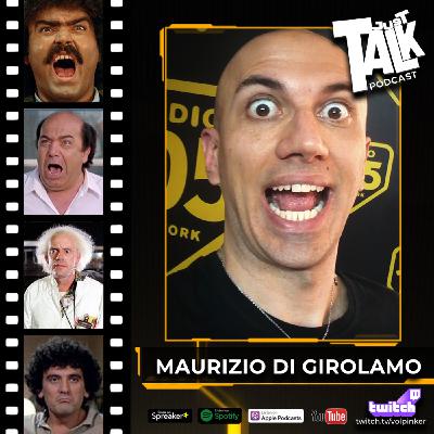 #13 | Maurizio Di Girolamo | Il RE delle IMITAZIONI