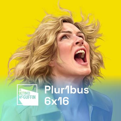 Pluribus - Vince Gilligan (2025) | El Último McGuffin 6x16
