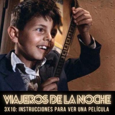 VDLN – 3X10: Instrucciones para ver una película