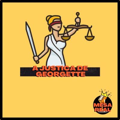 #19 - A Justiça de Georgette