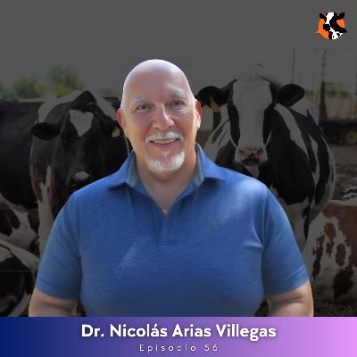 #56 - Rentabilidad lechera: Decisiones claras y control estratégico - Dr. Nicolás Arias Villegas #56 - Rentabilidad lechera: Decisiones claras y control estratégico - Dr. Nicolás Arias Villegas