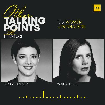 #S1EP13 - The Extra Obstacles Confronting Women Journalists