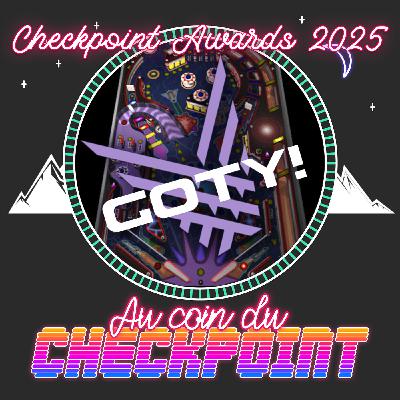 Checkpoint Awards 2025!! VoilĂ nos GOTY. Checkpoint Awards 2025!! VoilĂ nos GOTY.