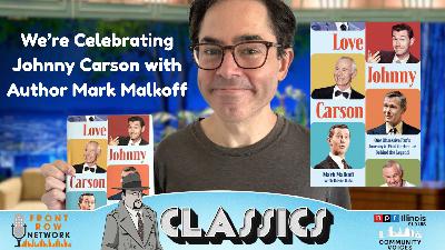 Ep. 419- Love Johnny Carson with Mark Malkoff