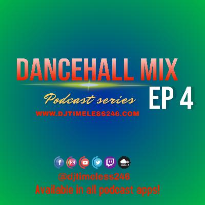 Dancehall Vibe EP 4