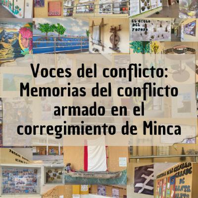 Voces del conflicto: Memorias del conflicto armado en el corregimiento de Minca