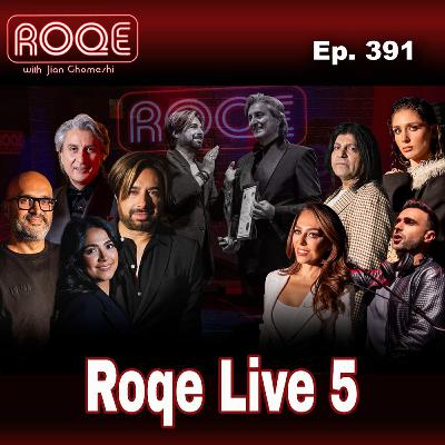 Roqe Ep. 391 - Roqe Live 5!