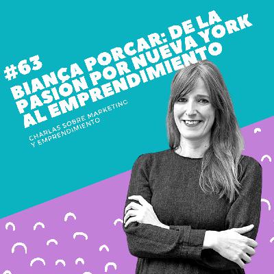 #63 - Bianca Porcar (Sola en Nueva York): De la pasión por Nueva York al emprendimiento #63 - Bianca Porcar (Sola en Nueva York): De la pasión por Nueva York al emprendimiento