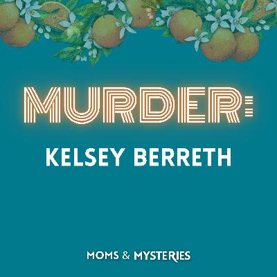 Kelsey Berreth: The Thanksgiving Murder Plot