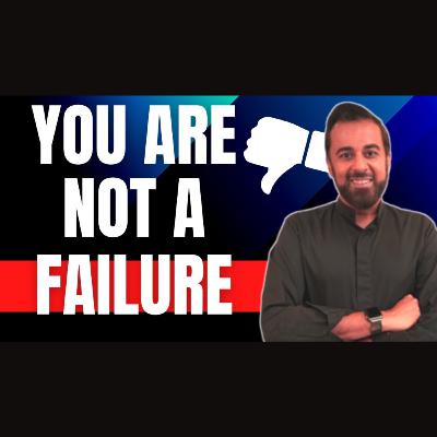 You are not a failure 👋🏼