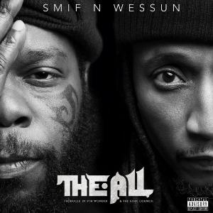 Smiff-N-Wessun The All album review. Mature raps Smiff-N-Wessun The All album review. Mature raps