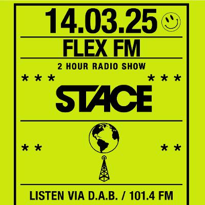 FRIDAY - 14 03 2025 - DJ STACE - FLEX FM SHOW (SHOW 14)