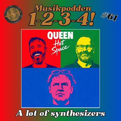 #61 - Queen, A lot of synthesizers
