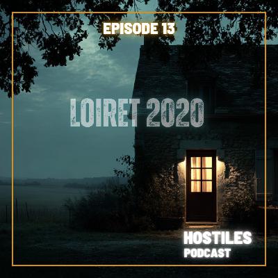 EPISODE 13 - LOIRET 2020