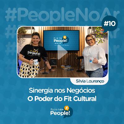 Sinergia nos Negócios - O Poder do Fit Cultural | Pode falar, People! #10