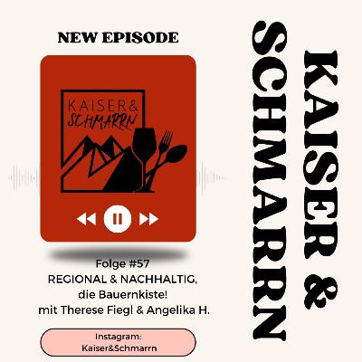 Folge #57 - Regional & Nachhaltig, die Bauernkiste!