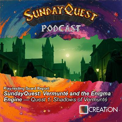 Play-Testing Board Report: Shadows of Vermunté