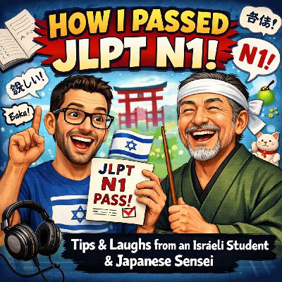 2026.1.31 Israel guy & Japanese teacher How to pass N1 JLPT