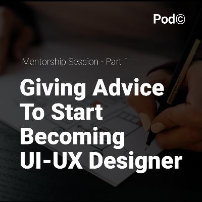 (EN) Giving Advice on How To Start Becoming an UI/UX Designer to Student from Georgia. (EN) Giving Advice on How To Start Becoming an UI/UX Designer to Student from Georgia.