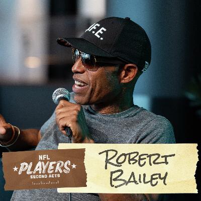 Robert Bailey talks guarding Jerry Rice vs Randy Moss, His Rise as a Sports Agent, Why the NFL was NOT His Career Plan
