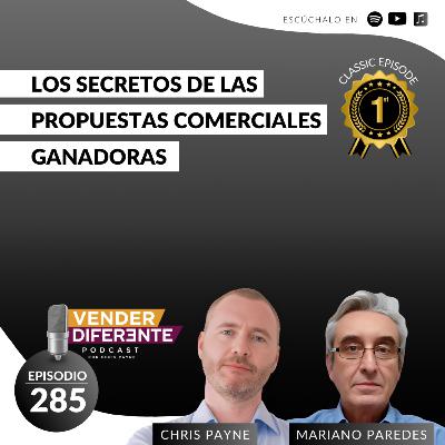 Los secretos de las propuestas comerciales ganadoras con Mariano Paredes y Chris Payne (Episodio 285) Los secretos de las propuestas comerciales ganadoras con Mariano Paredes y Chris Payne (Episodio 285)