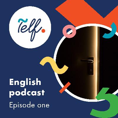 Telf Podcast Episode One