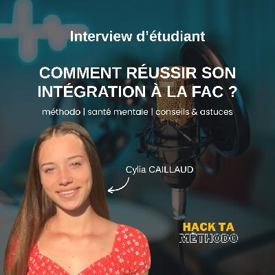 Comment réussir son intégration à la fac ? Interview étudiant - Cylia Comment réussir son intégration à la fac ? Interview étudiant - Cylia
