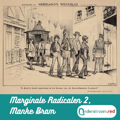 Marginale radicalen 2: Manke Bram en de Amsterdamse Lantaarn