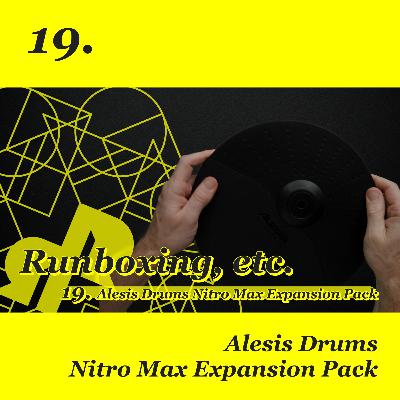 Runboxing, etc. #19 - Alesis Peanut Butter In My Roland Chocolate -