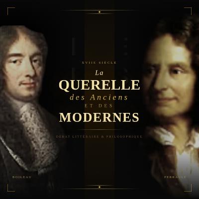 Episode 2 : Boileau VS Perrault | La querelle des anciens et des modernes